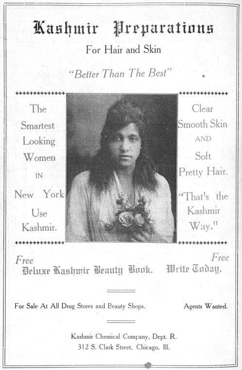 Kashmir preparations for hair and skin; Kashmir Chemical Company, Dept. R.; 312 S. Clark Street, Chicago, Ill.