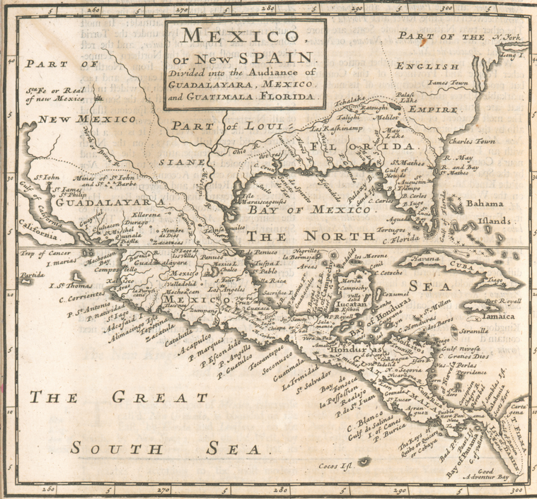Mexico, or, New Spain : divided into the audiance of Guadalayara, Mexico, and Guatimala, Florida.