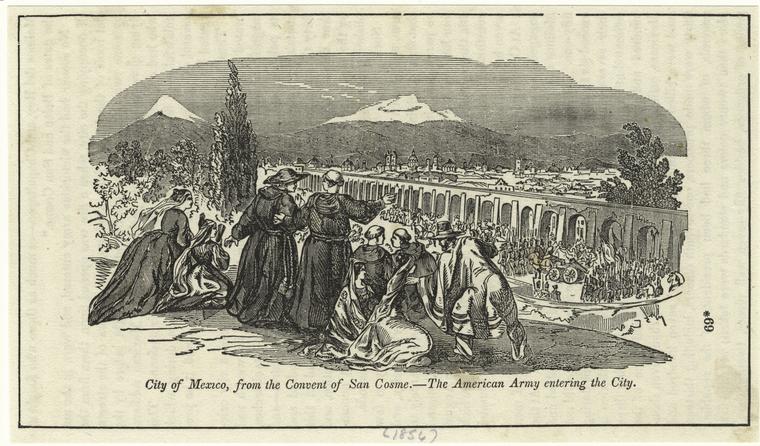 City of Mexico, from the convent of San Cosme: the American army entering the city.