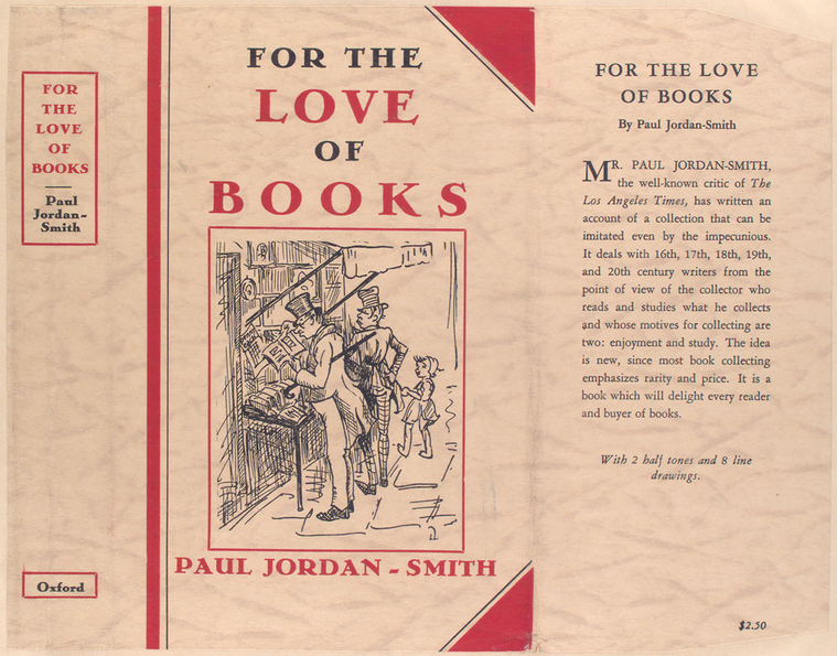 For the love of books; the adventures of an impecunious collector.,For the love of books., Digital ID 1103855, New York Public Library