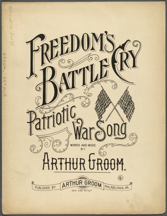 Cheer up, cheerup, our boys in blue. [first line],Speed on, speed on, old Glory. [first line of chorus],Freedom's battle cry / words and music by Arthur Groom., Digital ID 1255648, New York Public Library