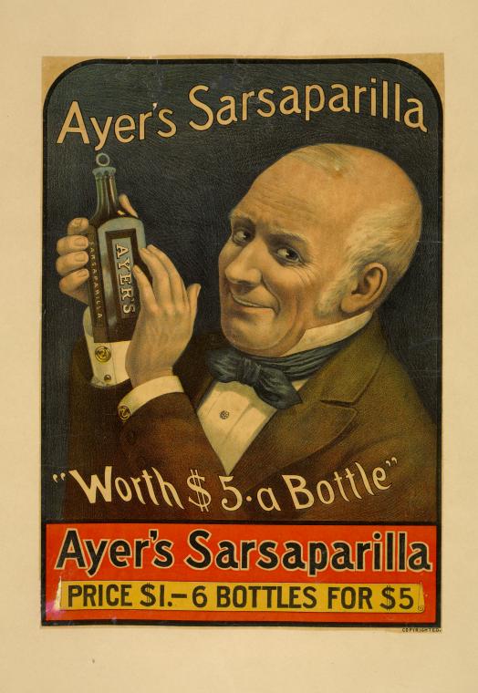 Ayer's sarsaparilla. "Worth $5 a bottle.", Digital ID 1541689, New York Public Library