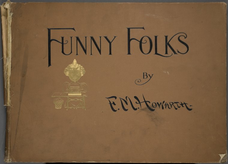 Funny folks / by F.M. Howarth (Front cover), Digital ID 1802106, New York Public Library