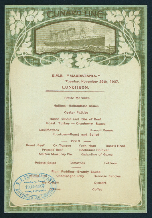 DAILY MENU, LUNCHEON [held by] CUNARD LINE [at] "ON BOARD R.M.S.""MAURETANIA""" (SS;), Digital ID 473125, New York Public Library