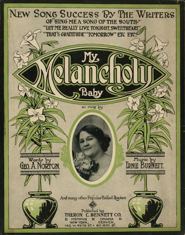 My melancholy baby / words by Geo. A. Norton ; music by Ernie Burnett., Digital ID G00C64_001, New York Public Library