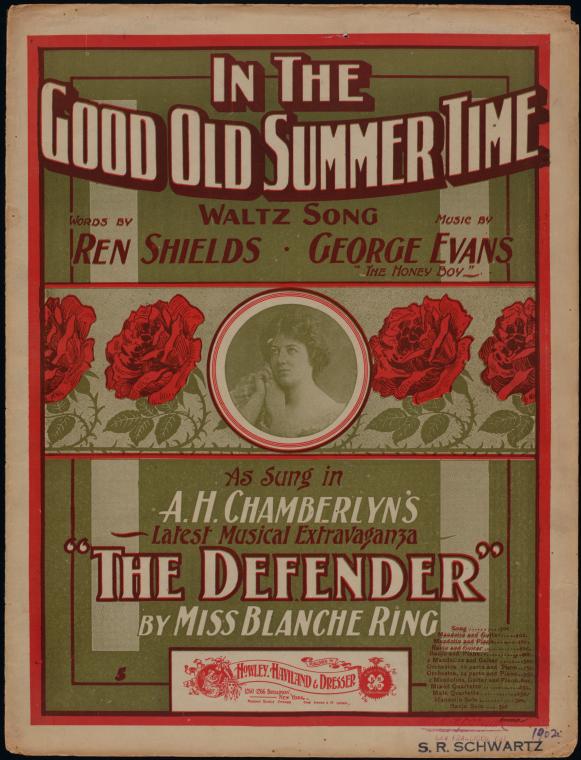 In the good old summertime.,In the good old summer time / words by Ren Shields ; music by George Evans.,Defender. In the good old summer time. Vocal score., Digital ID g98c60_001, New York Public Library