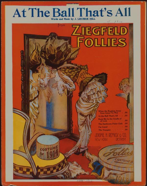 Ziegfeld follies. At the ball, that's all. Vocal score.,Ziegfeld follies of 1914.,At the ball, that's all / words and music by J. Leubrie Hill., Digital ID g99c379_001, New York Public Library