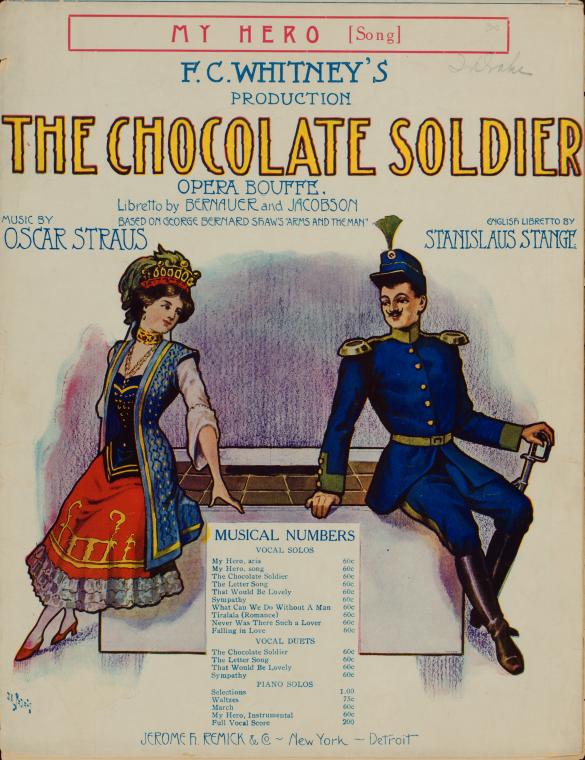 My hero / English words by Stanislaus Stange ; music by Oscar Straus.,Tapfere Soldat. Komm, Held meiner Träume. Vocal score.,The Chocolate Soldier., Digital ID g99c99_001, New York Public Library