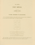 XVIIe siècle (première partie) : tentures, broderies et damasquinures. [text]