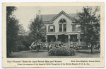 The "Victoria" Home for Aged British Men and Women, West New Brighton, Staten Island  Under the auspices of the Imperial Order Daughters of the British Empire, U.S.A.