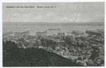 Stapleton and the New Piers, Staten Island, N.Y.