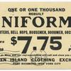 Staten Island Clothing Exchange, One or One Thousand Rebuilt Uniforms for Porters Bell Hops, Housemen, Doormen, Orchestras, $7.75. All One Price, [etc.]