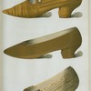 Shoe of cloth of gold, with gilt buttons and crystal studs, and elongated toe; shoe of gilded kid, superior to the cloth of woven gold thread from its untarnishable quality; shoe of cloth of gold, with loops of braid of bullion