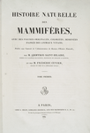 Title page Histoire naturelle des mammiferes, avec des figures originales, coloriees, dessinees d'apres des animaux vivans; publie sous l'autorite de l'administration du Museum d'histoire naturelle....