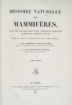 Histoire naturelle des mammifères, avec des figures originales, coloriées, dessinées d'après des animaux vivans...