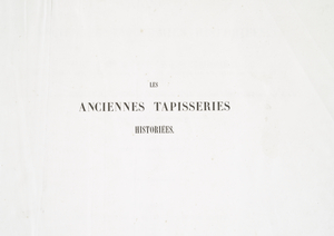 Les anciennes tapisseries historiées