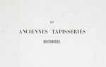 Les anciennes tapisseries historiées