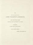 Dedication To The Right Honourable Lord Viscount Goderich, ....