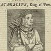 The life of Atabalipa, King of Peru.