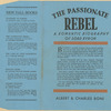 The passionate rebel, a romantic biography of Lord Byron.