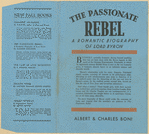 The passionate rebel, a romantic biography of Lord Byron.