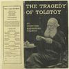 The tragedy of Tolstoy.