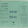 A short history of the New Deal.