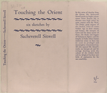 Touching the Orient; six sketches by Sacheverell Sitwell.