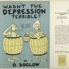 Wasn't the depression terrible?