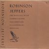 Robinson Jeffers, the man & his work.