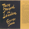 They stayed in London.