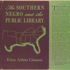The southern Negro and the public library.