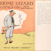 Home guard goings-on.