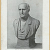 Model of bust by W.W. Story, at Rome, prospectus for centennial memorial of Hosea Ballou, 2d, D.D. (first president of Tufts College).