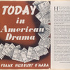 Today in American drama.