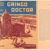 Gringo doctor.