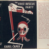 The first rescue party.