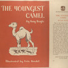 The youngest camel.