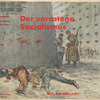 Der verratene Sozialismus.
