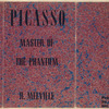 Picasso: master of the phantom.
