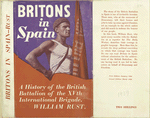 Britons in Spain; the history of the British battalion of the XVth International brigade.