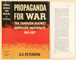 Propaganda for war; the campaign against American neutrality, 1914-1917.