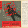 Secret agents against America.