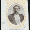 Sr. Don José Batlle y Ordóñez, inaugurated president of the Republic of Uruguay March 1, 1911
