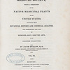 American medical botany, being a collection of the native medicinal plants of the United States, containing their botanical history and chemical analysis, and properties and uses in medicine, diet and the arts, with coloured  engravings. [Vol.III, pts. I & II]