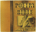 The poetry of the Bible, a new anthology.