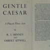 Gentle Ceasar, a play in three acts.