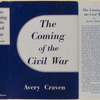 The coming of the Civil War.