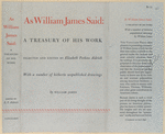 As William James said: a treasury fo his work.