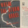 Where the storm broke.